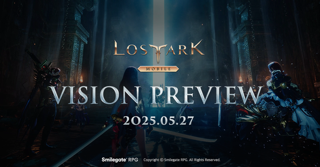 스마일게이트 RPG, \ 로스트아크 모바일\  비전 프리뷰 27일 공개… 글로벌 기대감 고조